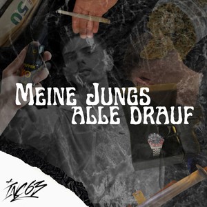 Meine Jungs alle drauf (Explicit)