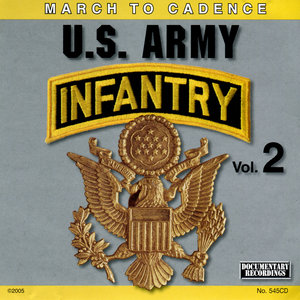 March to Cadence With the U.S. Army Infantry, Vol. 2