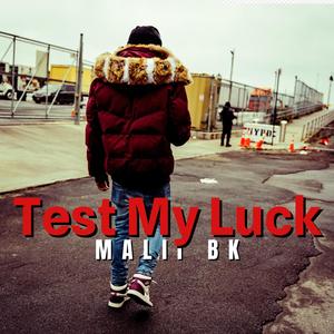 Test My Luck (Explicit)