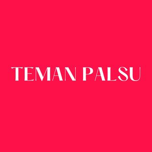 Teman Palsu