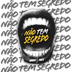 Nao Tem Segredo (Explicit)