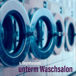 unterm Waschsalon