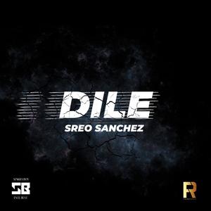 Dile (Explicit)
