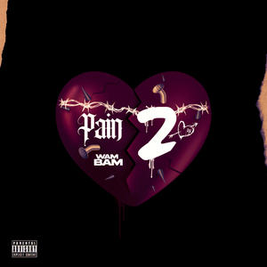 Pain 2 (Explicit)