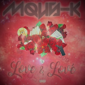 Love & Lové (Explicit)