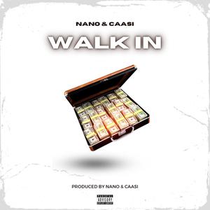 Walk In (feat. Caasi) [Explicit]