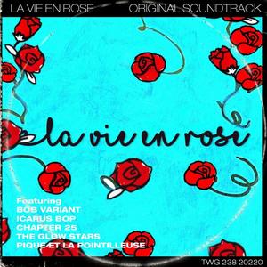 La Vie En Rose (Original Graphic Novel Soundtrack)