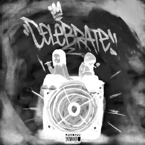 celebrate (feat. Seldasantanny) (Explicit)