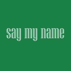 say my name (feat. Yerin Baek, Loco, SF9 & Moon Byul)