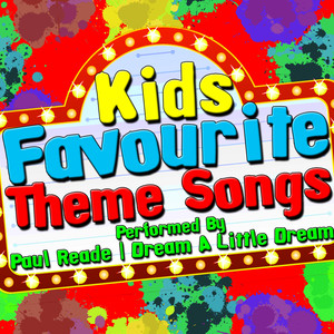 Kids Favourite Theme Songs