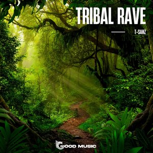 Tribal Rave (Original Mix)