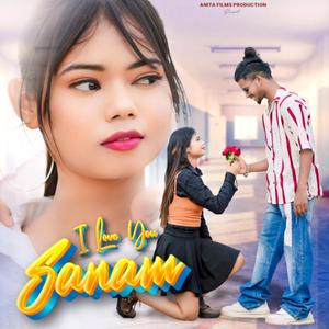 I LOVE YOU SANAM (NAGPURI SONG)