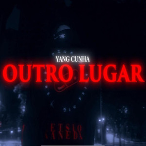 Outro Lugar (Explicit)