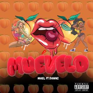 MUEVELO (feat. Danni) (Explicit)