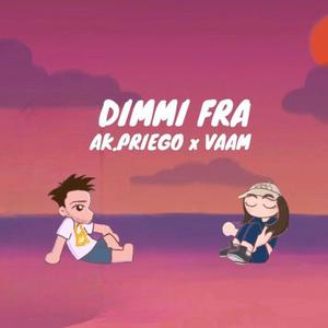 Dimmi Fra (feat. Vaam)