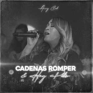 Cadenas Romper & Hay Poder