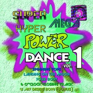 Super Mega Hyper Power Dance vol.1