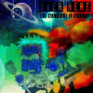 Over Here (feat. MylesTheSupplier) [Explicit]