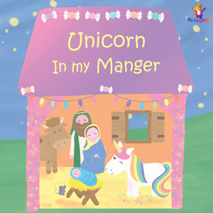Unicorn In My Manger