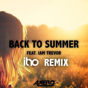 Back To Summer (Itro Remix) [feat. Iam Trevor]