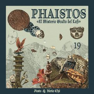 Phaistos: "El Misterio Oculto del Lo-Fi" (Explicit)