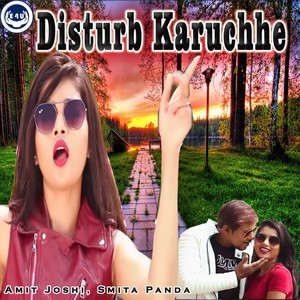 Disturb Karuchhe