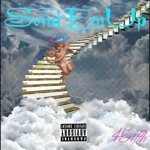 Sendemup (Explicit)