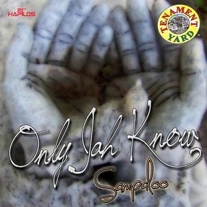 Only Jah Know - Single