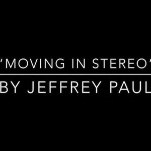 Moving In Stereo