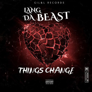 Things Change (Explicit)