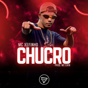 Chucro (Explicit)