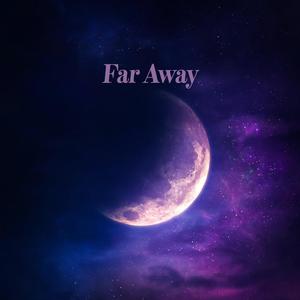 Far Away (Explicit)