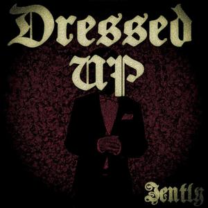 Dressed up (Explicit)