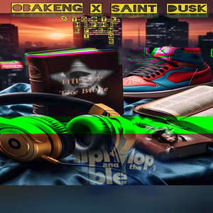 Hiphop and the bible x TGOTK (Explicit)