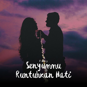 Senyummu Runtuhkan Hati