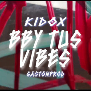 Bby tus vibes
