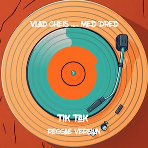 Tik Tak (Reggae Version)