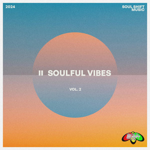 Soulful Vibes Vol. 2