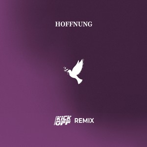 Hoffnung (KickOff Remix)