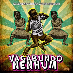 Vagabundo Nenhum