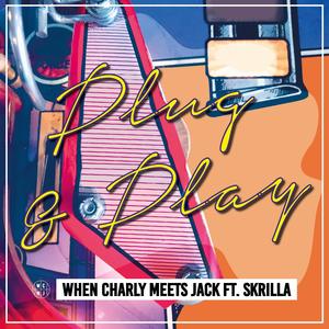 Plug & Play (feat. Skrilla)