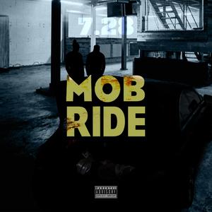 Mob Ride (Explicit)