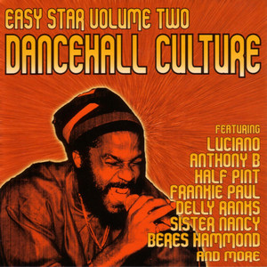 Easy Star Volume 2: Dancehall Culture