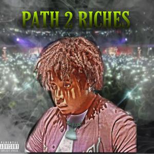 PATH 2 RICHES (Explicit)