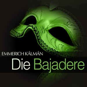 Die Bajadere - Act I -