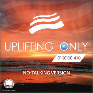 Never Let Go [UpOnly 410 NT] (Ciaran McAuley Remix - Mix Cut)