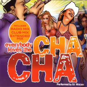 Everybody Loves The Cha Cha