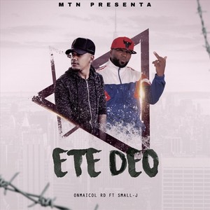 Ete Deo(feat. Onmaicol Rd) (Explicit)