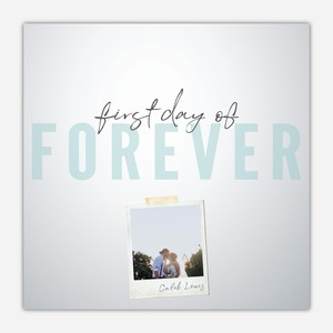First Day of Forever