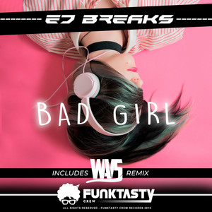 Bad Girl (Wavs Remix)